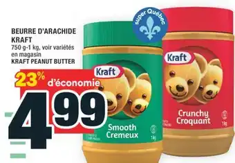 Super C BEURRE D'ARACHIDE KRAFT | KRAFT PEANUT BUTTER offer