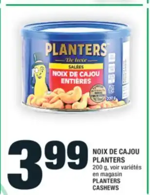 Super C NOIX DE CAJOU PLANTERS | PLANTERS CASHEWS offer