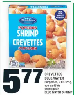 Super C CREVETTES BLUE WATER | BLUE WATER SHRIMP offer