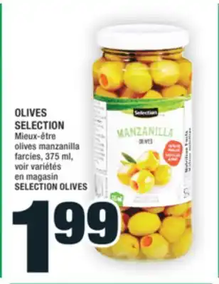 Super C OLIVES SELECTION | SELECTION OLIVES offer