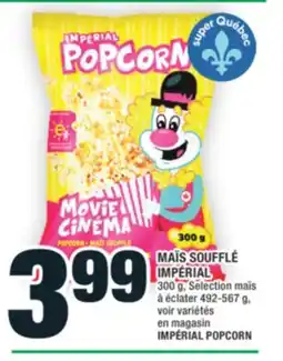 Super C MAÏS SOUFFLÉ IMPÉRIAL | IMPÉRIAL POPCORN offer