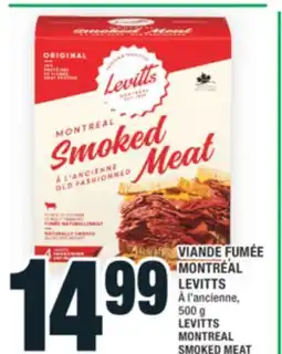 Super C VIANDE FUMÉE MONTRÉAL LEVITTS | LEVITTS MONTREAL SMOKED MEAT offer