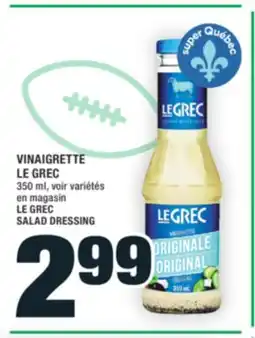 Super C VINAIGRETTE LE GREC | LE GREC SALAD DRESSING offer