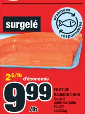 Super C FILET DE SAUMON COHO | COHO SALMON FILLET offer