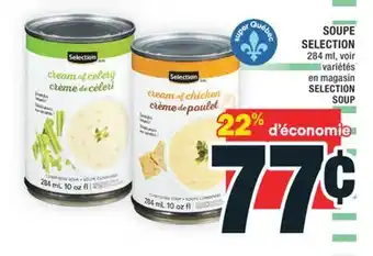 Super C SOUPE SELECTION | SELECTION SOUP offer