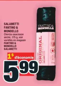 Super C SALAMETTI FANTINO & MONDELLO | FANTINO & MONDELLO SALAMETTI offer