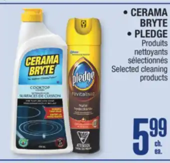 Jean Coutu • CERAMA BRYTE • PLEDGE Selected cleaning products offer