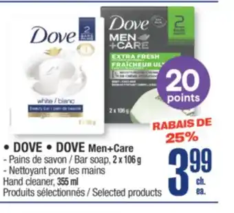 Jean Coutu DOVE, DOVE Men+Care Selected products offer