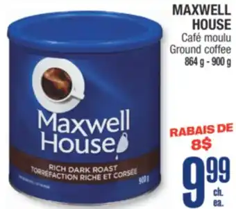 Jean Coutu MAXWELL HOUSE Ground coffee offer