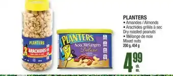 Jean Coutu PLANTERS Almonds, Dry roasted peanuts, Mixed nuts offer