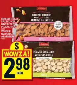 Food Basics Irresistibles salted or unsalted pistachios offer