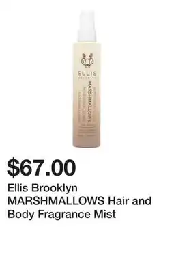 Sephora Ellis Brooklyn MARSHMALLOWS Hair and Body Fragrance Mist offer