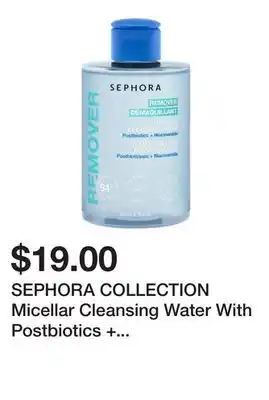 Sephora SEPHORA COLLECTION Micellar Cleansing Water With Postbiotics + Niacinamide offer