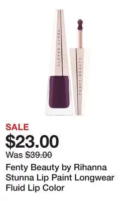 Sephora Fenty Beauty by Rihanna Stunna Lip Paint Longwear Fluid Lip Color offer