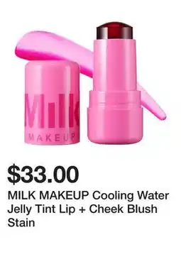 Sephora MILK MAKEUP Cooling Water Jelly Tint Lip + Cheek Blush Stain offer