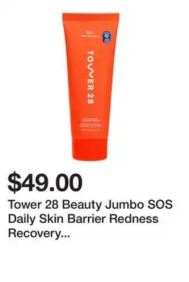 Sephora Tower 28 Beauty Jumbo SOS Daily Skin Barrier Redness Recovery Moisturizer offer