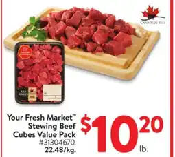 Walmart Your Fresh Market Stewing Beef Cubes Value Pack offer