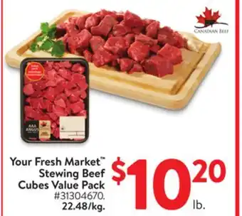 Walmart Your Fresh Market Stewing Beef Cubes Value Pack offer