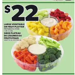 Independent Grocer LARGE VEGETABLE OR FRUIT PLATTER, 1.58-2.2 KG offer