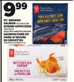 Independent Grocer PC SMOKED SALMON, 125/150 G OR SHRIMP APPETIZERS, 340-454 G offer