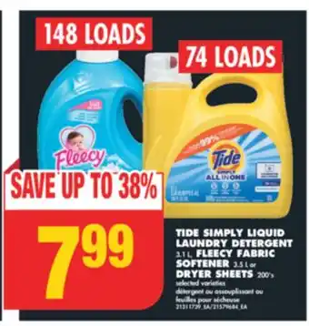 No Frills TIDE SIMPLY LIQUID LAUNDRY DETERGENT 3.1 L, FLEECY FABRIC SOFTENER 3.5 L or DRYER SHEETS 200' s offer