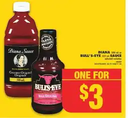 No Frills DIANA 500 ML OR BULL'S-EYE 425 ML SAUCE offer