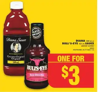 No Frills DIANA 500 ML OR BULL'S-EYE 425 ML SAUCE offer