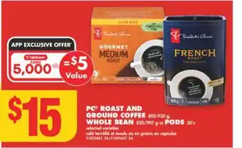 No Frills PC ROAST AND GROUND COFFEE 800-930 G, WHOLE BEAN 820/907 G OR PODS 30'S offer