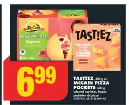 No Frills TAST!EZ 400 g or MCCAIN PIZZA POCKETS 600 g offer