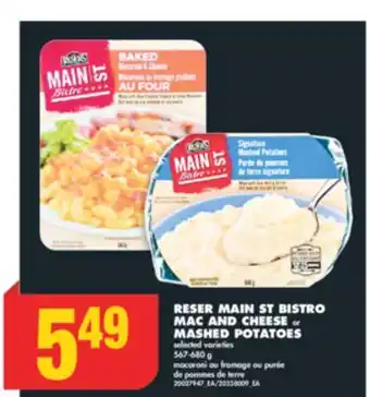 No Frills RESER MAIN ST BISTRO MAC AND CHEESE or MASHED POTATOES, 567-680 g offer