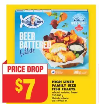 No Frills HIGH LINER FAMILY SIZE FISH FILLETS, 330-700 g offer