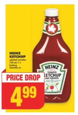 No Frills HEINZ KETCHUP, 750 mL/1 L offer