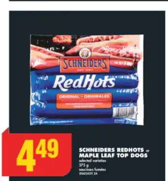 No Frills SCHNEIDERS REDHOTS OR MAPLE LEAF TOP DOGS, 375 G offer