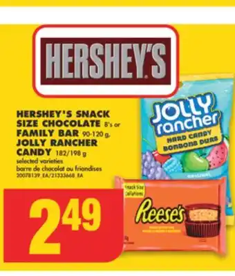 No Frills HERSHEY'S SNACK SIZE CHOCOLATE, 8'S OR FAMILY BAR, 90-120 G, JOLLY RANCHER CANDY, 182/198 G offer