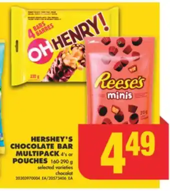 No Frills HERSHEY'S CHOCOLATE BAR MULTIPACK 4' s or POUCHES 160-290 g offer