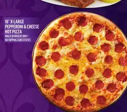 Metro 16 X-LARGE PEPPERONI & CHEESE HOT PIZZA offer