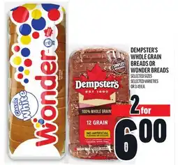 Metro DEMPSTER'S WHOLE GRAIN BREADS OR WONDER BREADS offer