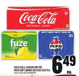 Metro COCA-COLA, CANADA DRY OR PEPSI SOFT DRINKS OR FUZE ICED TEA offer