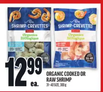 Metro ORGANIC COOKED OR RAW SHRIMP offer