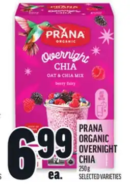 Metro PRANA ORGANIC OVERNIGHT CHIA offer