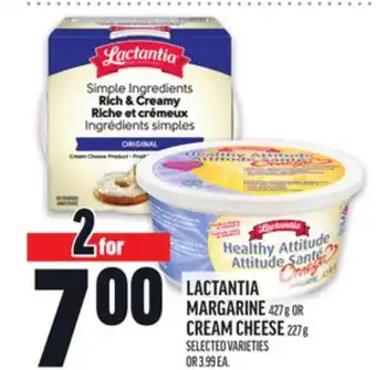 Metro LACTANTIA MARGARINE 427 G OR CREAM CHEESE 227 G offer