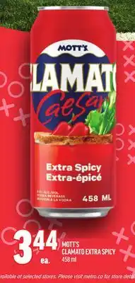 Metro MOTT'S CLAMATO EXTRA SPICY offer