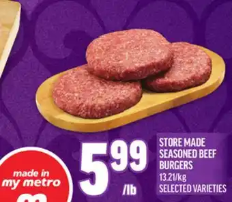 Metro STORE MADE SEASONED BEEF BURGERS offer