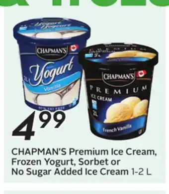 Sobeys CHAPMAN'S Premium Ice Cream, Frozen Yogurt, Sorbet or No Sugar Added Ice Cream offer