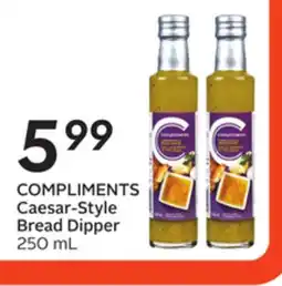 Sobeys COMPLIMENTS Caesar-Style Bread Dipper offer