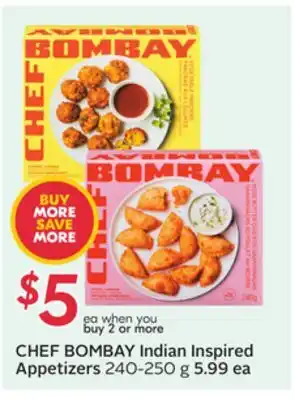 Sobeys CHEF BOMBAY Indian Inspired Appetizers offer