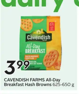 Sobeys CAVENDISH FARMS All-Day Breakfast Hash Browns offer