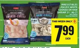 Food Basics IRRESISTIBLES PACIFIC WHITE COOKED OR RAW SHRIMP offer