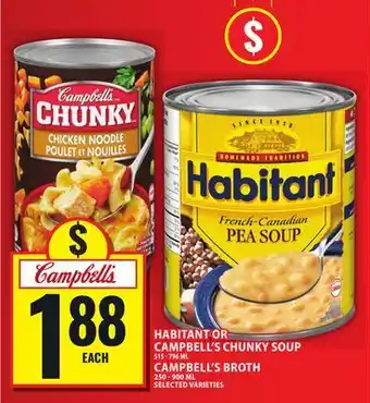 Food Basics HABITANT OR CAMPBELL'S CHUNKY SOUP OR CAMPBELL'S BROTH offer