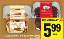 Food Basics SELECTION OR TWO-BITE SNACK TUBS offer